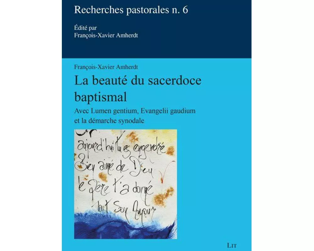 La beauté du sacerdoce baptismal