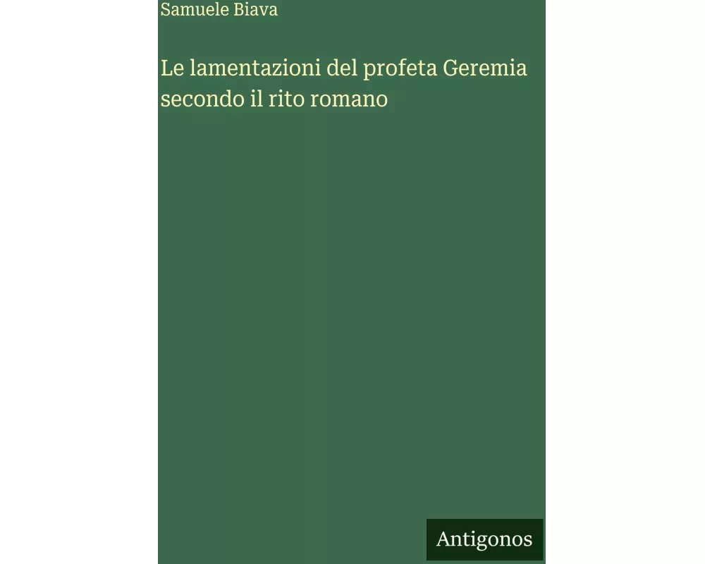 Le lamentazioni del profeta Geremia secondo il rito romano