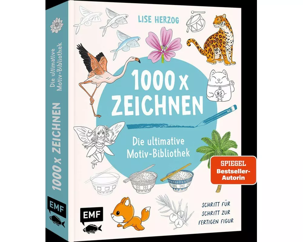 Die ultimative Motiv-Bibliothek – 1000 x zeichnen