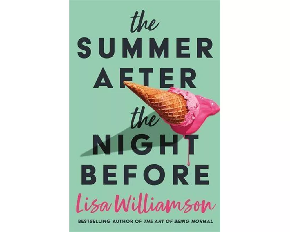 The Summer After the Night Before - from Waterstones Prize-winning author, Lisa Williamson