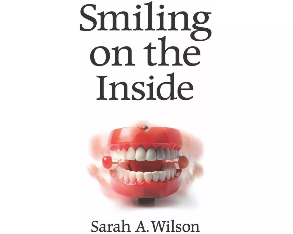 Smiling on the Inside