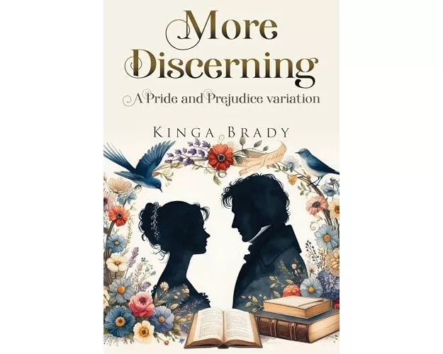 More Discerning: A Pride and Prejudice variation novel