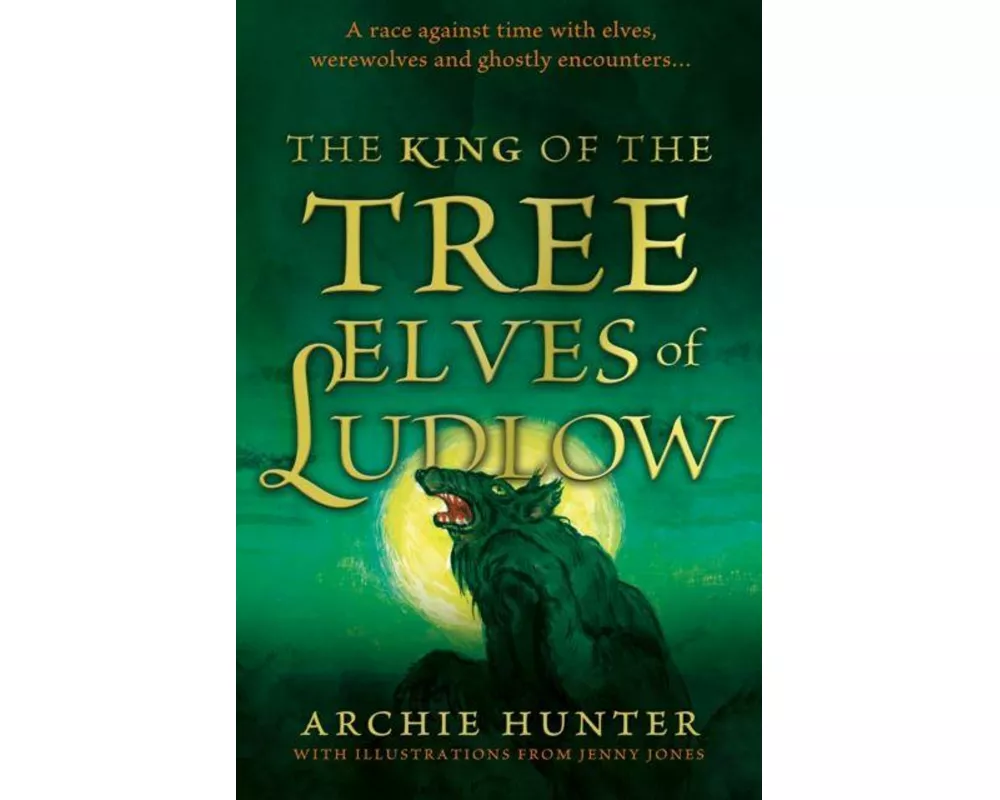 The King of the Tree Elves of Ludlow