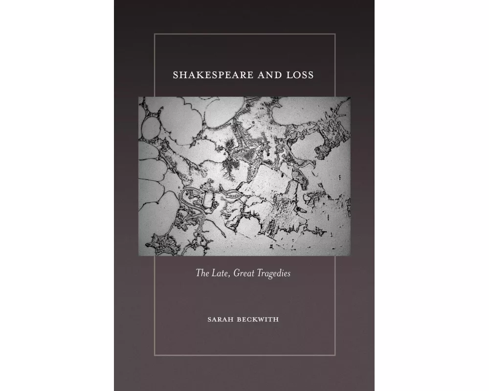 Shakespeare and Loss