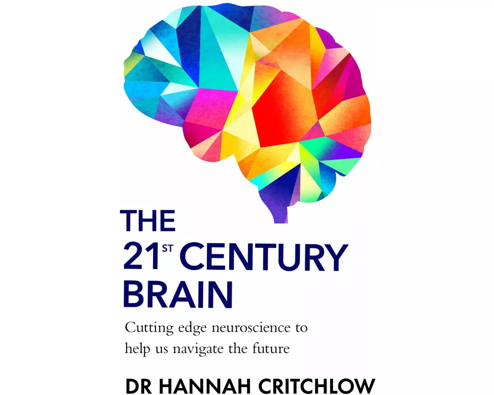 The 21st Century Brain