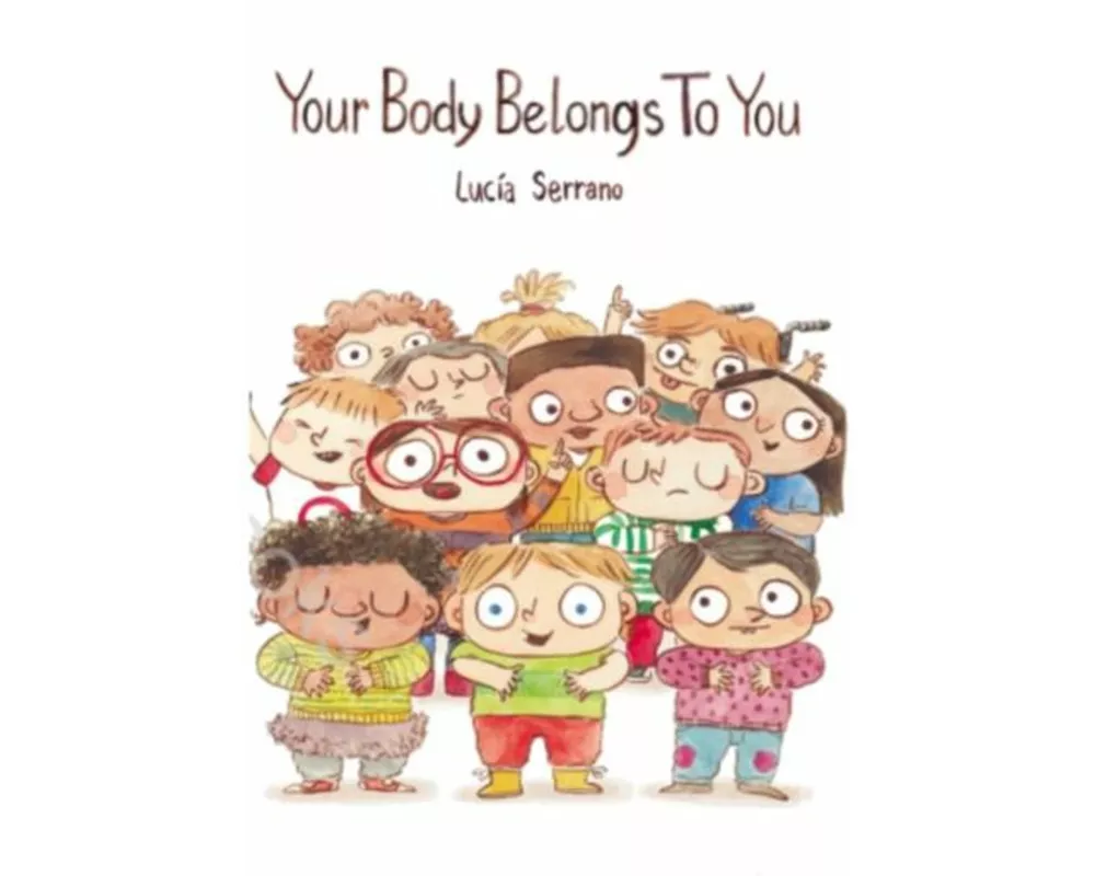 Your Body Belongs to You