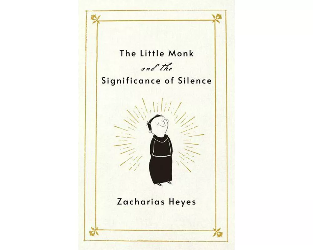 The Little Monk and the Significance of Silence