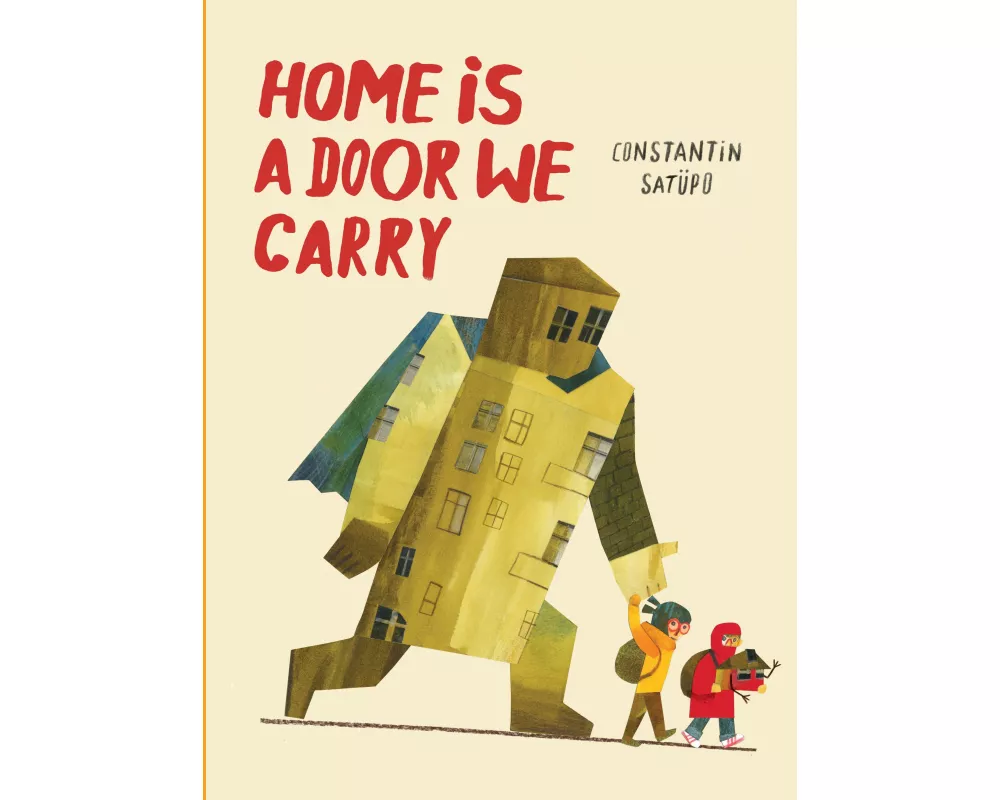 Home Is a Door We Carry