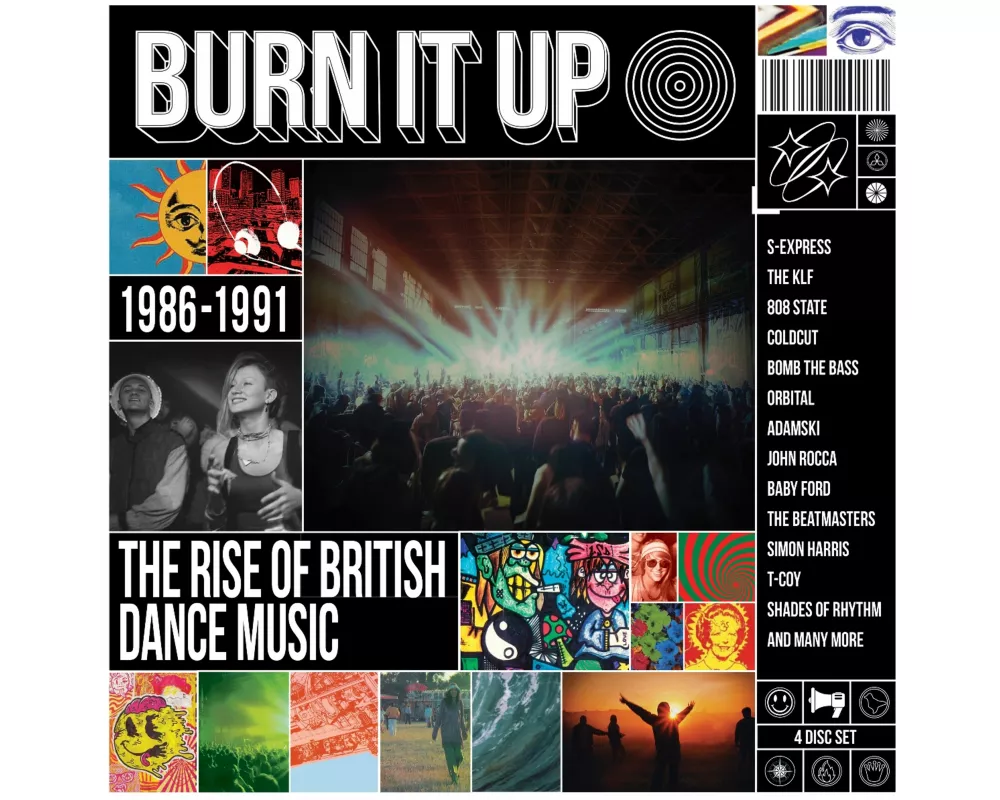 Burn It Up-The Rise Of British Dance Music 1986-91