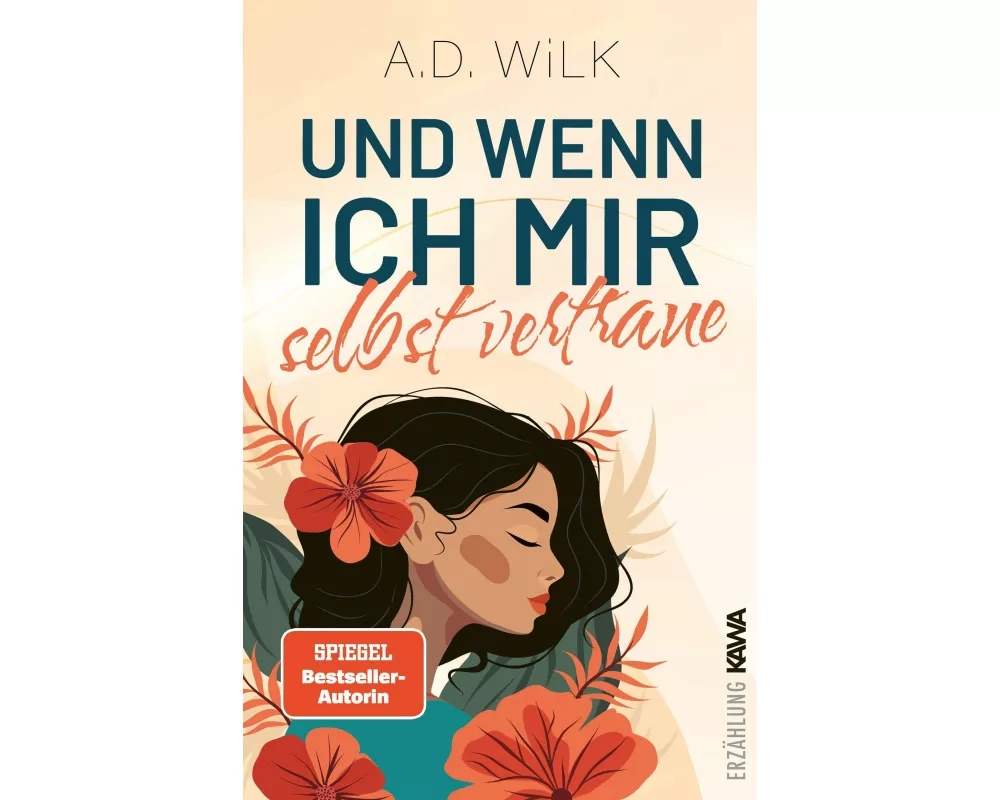 Und wenn ich mir selbst vertraue