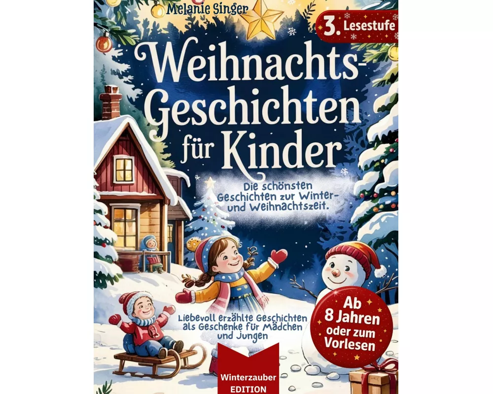 Weihnachtsgeschichten für Kinder / Vorlese- und Erstlesebuch, Lesestufe 3