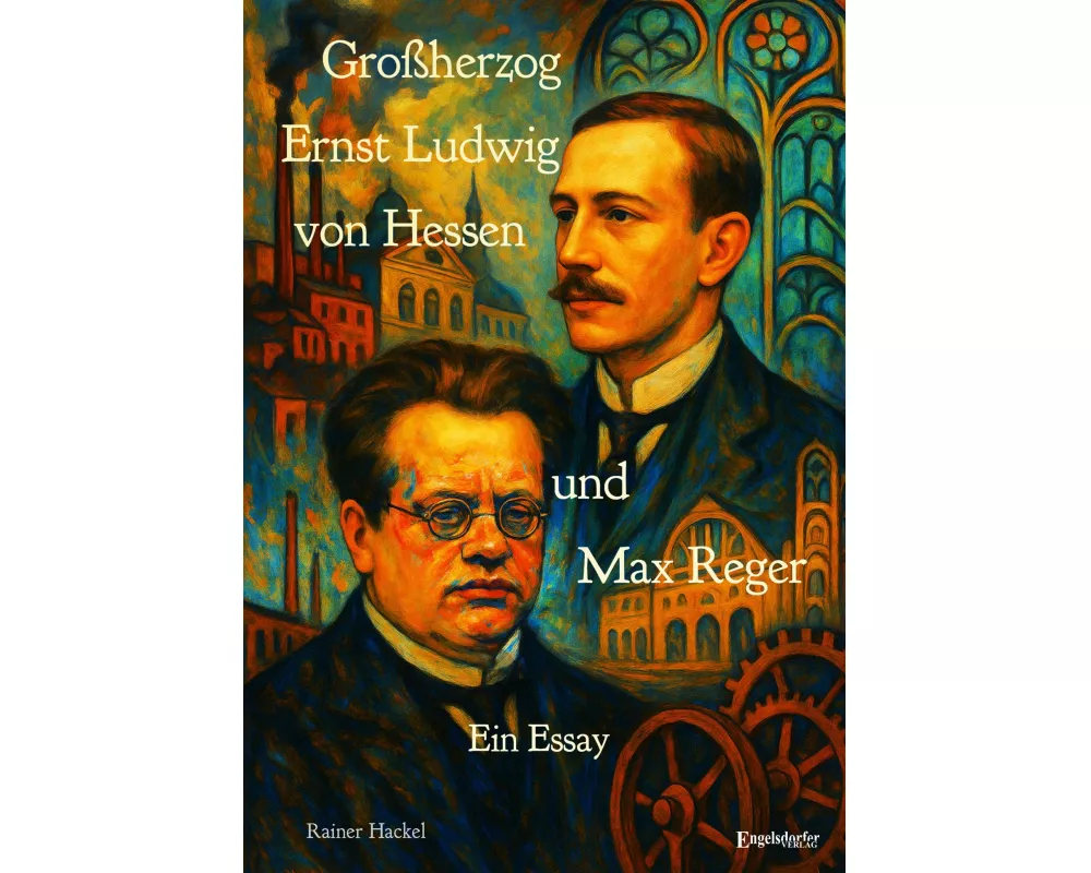 Großherzog Ernst Ludwig von Hessen und Max Reger
