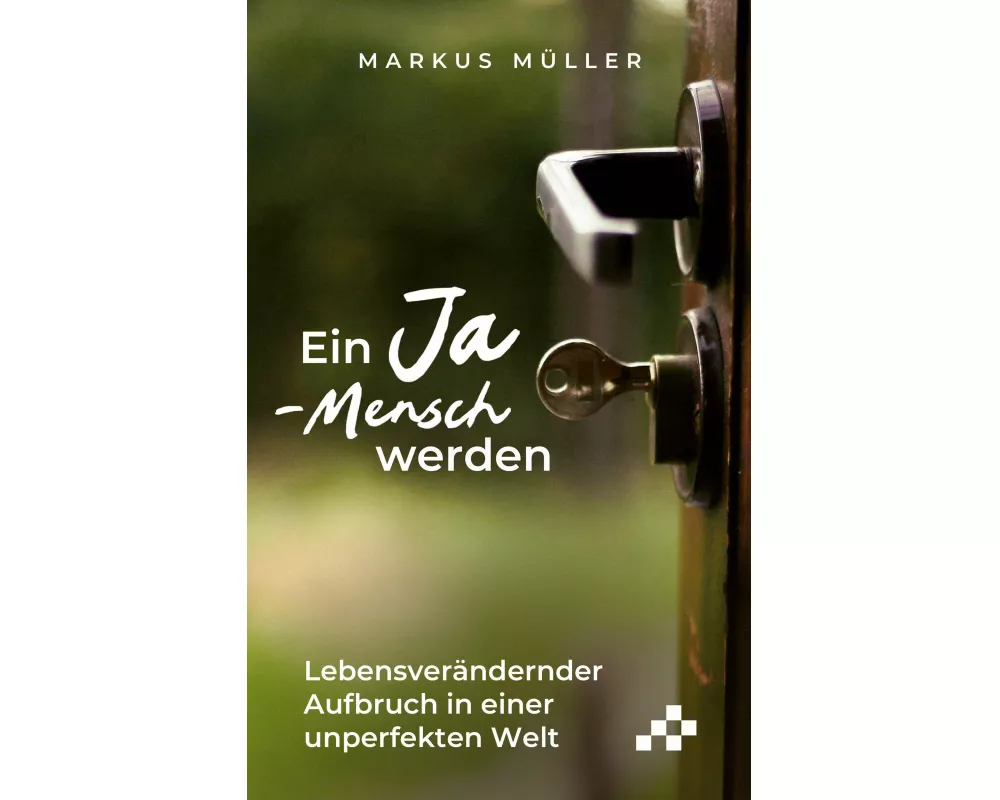 Ein Ja-Mensch werden