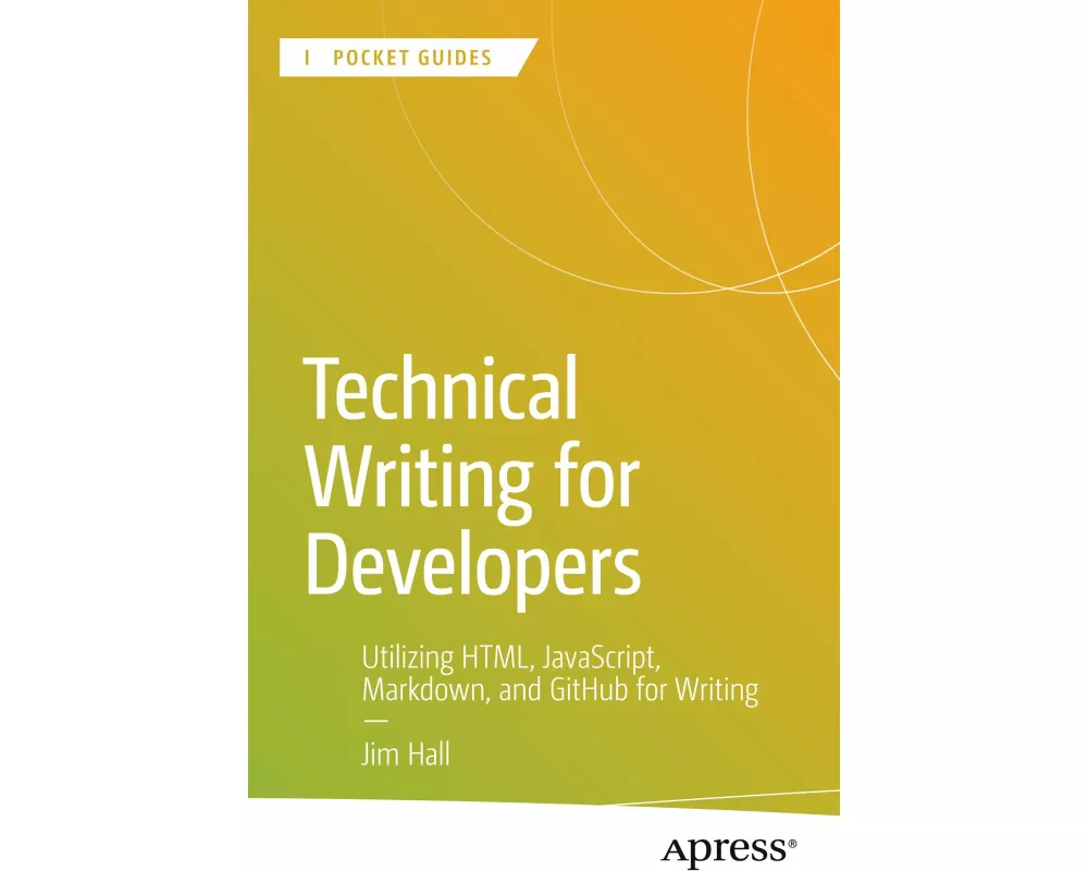 Technical Writing for Developers