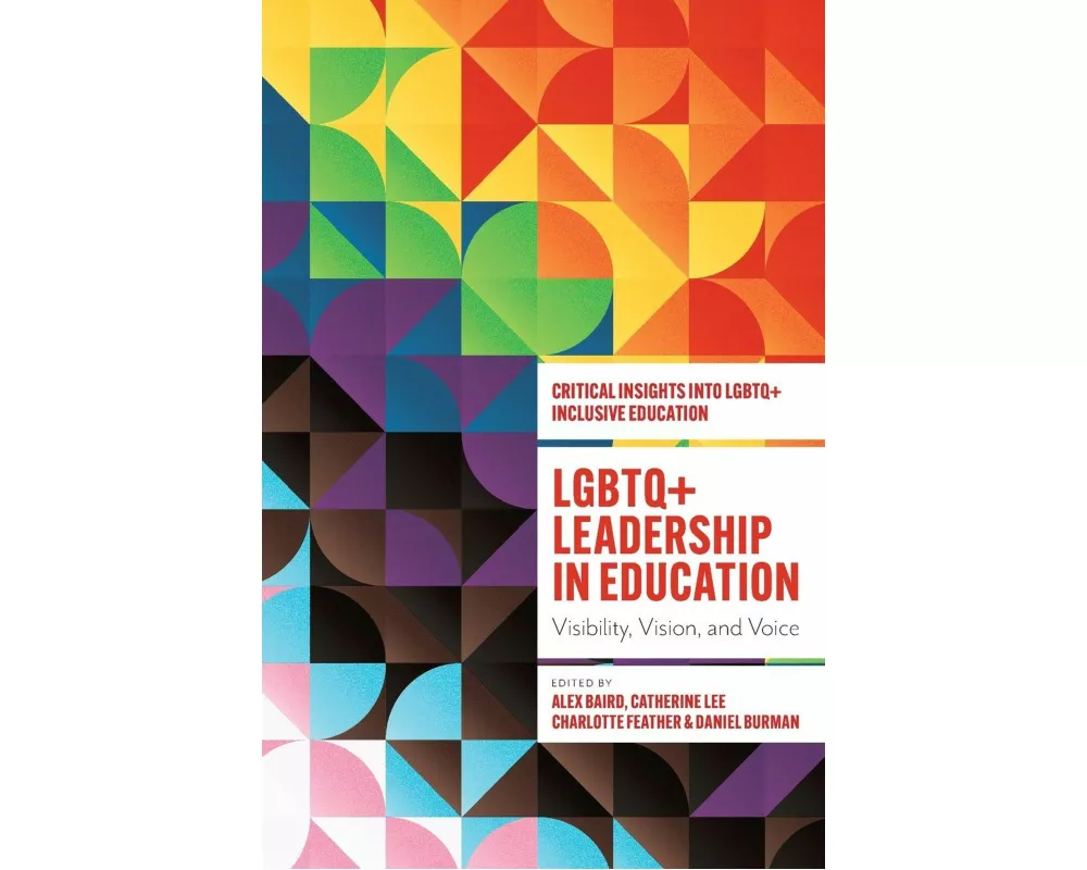 LGBTQ+ Leadership in Education