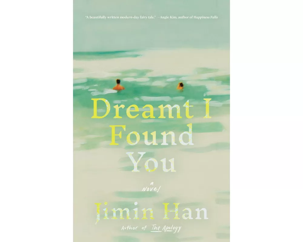 Dreamt I Found You