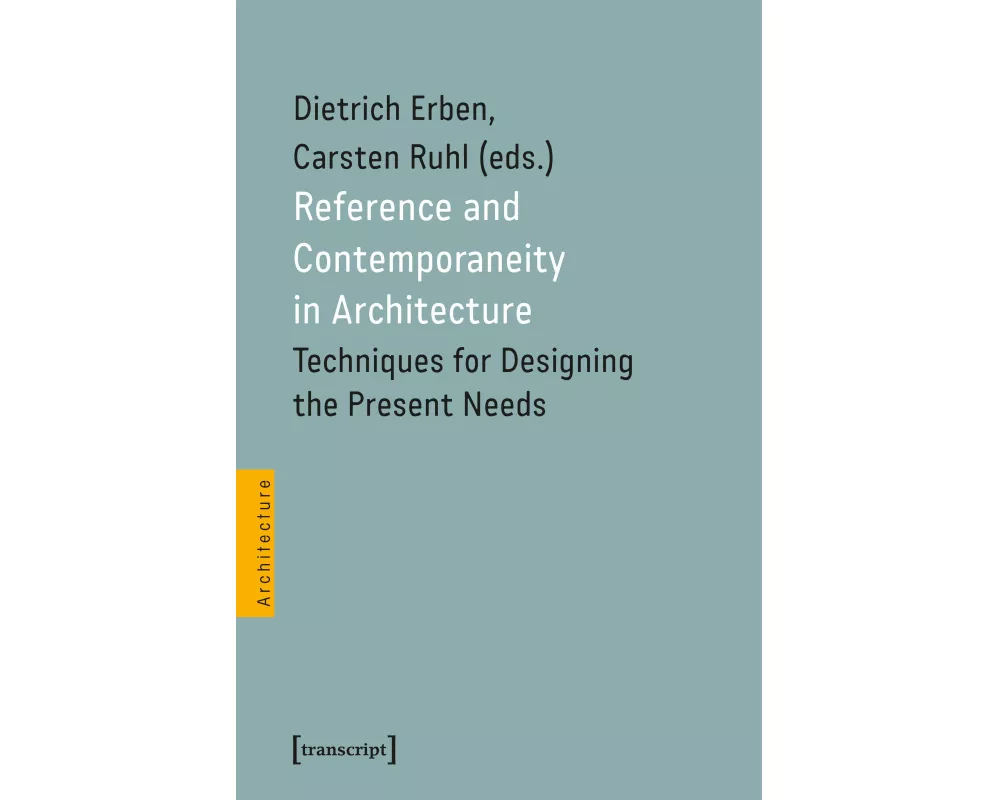 Reference and Contemporaneity in Architecture
