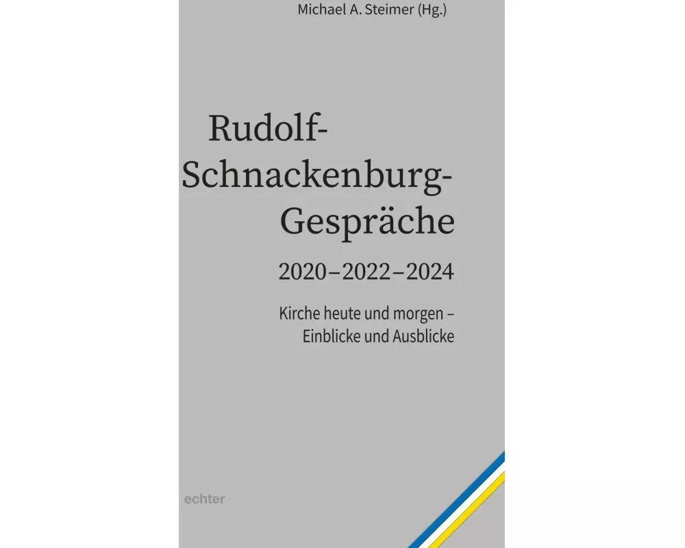 Rudolf- Schnackenburg- Gespräche 2020 - 2022 - 2024