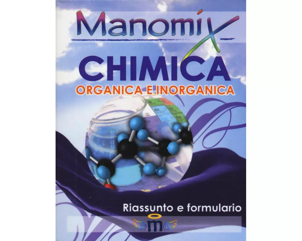 Manomix di chimica. Riassunto e formulario