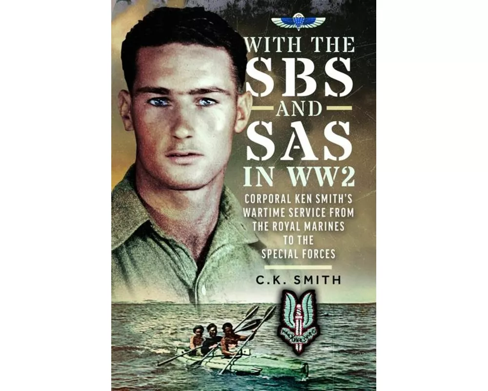 With the SBS and SAS in WW2