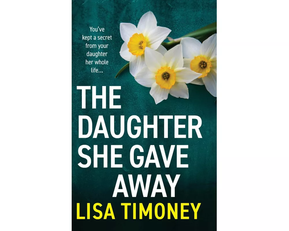 The Daughter She Gave Away