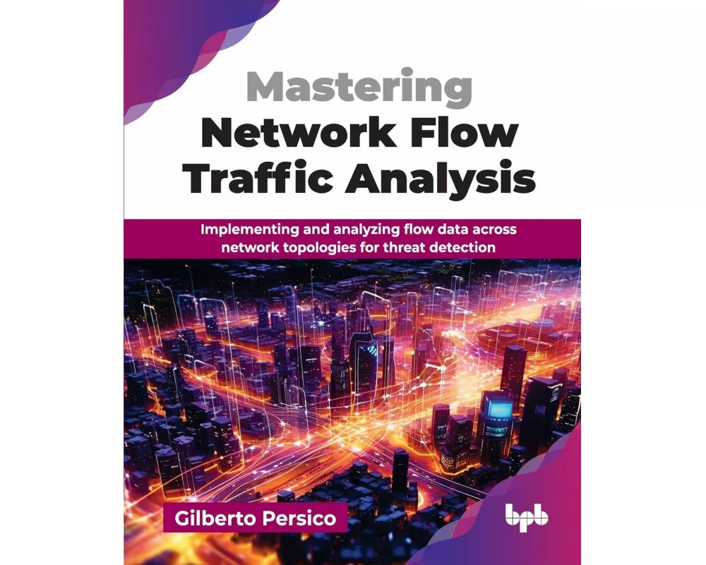 Mastering Network Flow Traffic Analysis