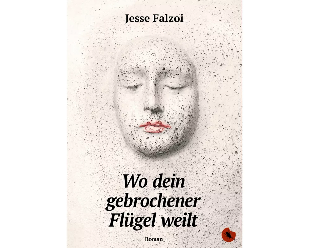 Wo dein gebrochener Flügel weilt