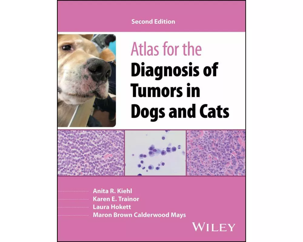 Atlas for the Diagnosis of Tumors in Dogs and Cats