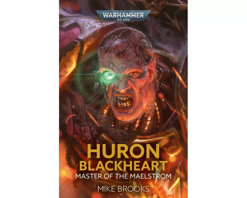 Huron Blackheart: Master of the Maelstrom