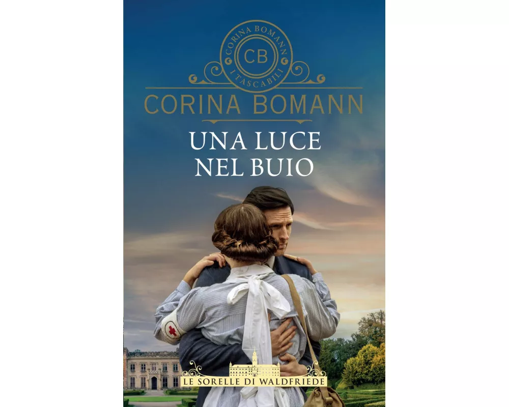 Una luce nel buio. Le sorelle di Waldfriede