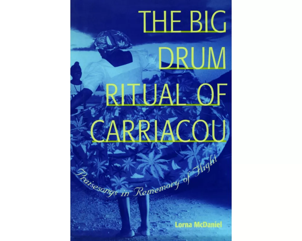The Big Drum Ritual of Carriacou