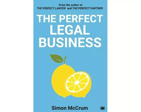 The Perfect Legal Business