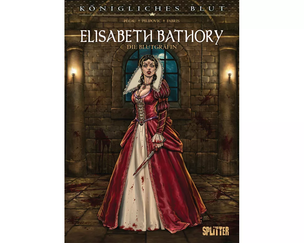 Königliches Blut: Elisabeth Bathory