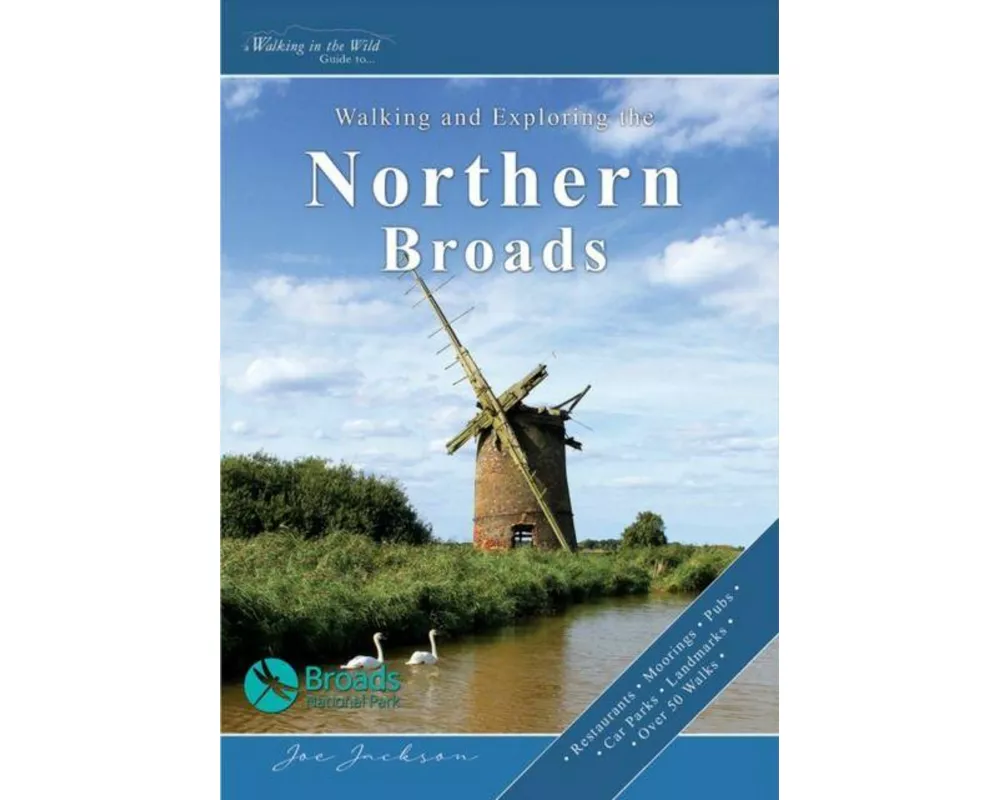 Walking and Exploring the Northern Broads