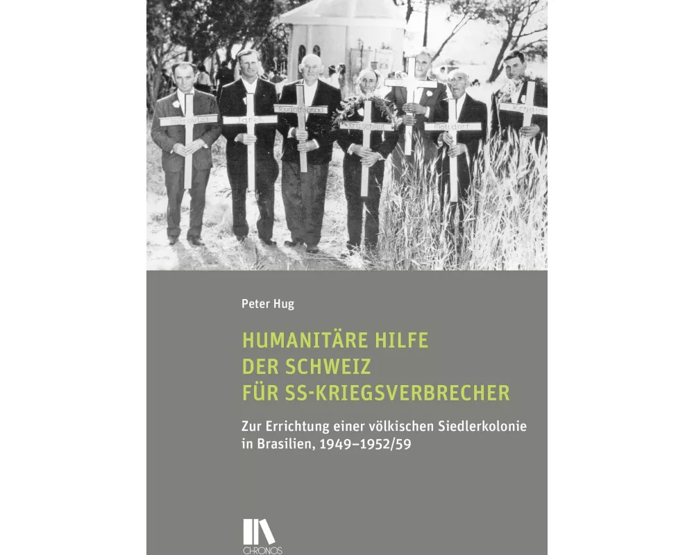 Humanitäre Hilfe der Schweiz für SS-Kriegsverbrecher
