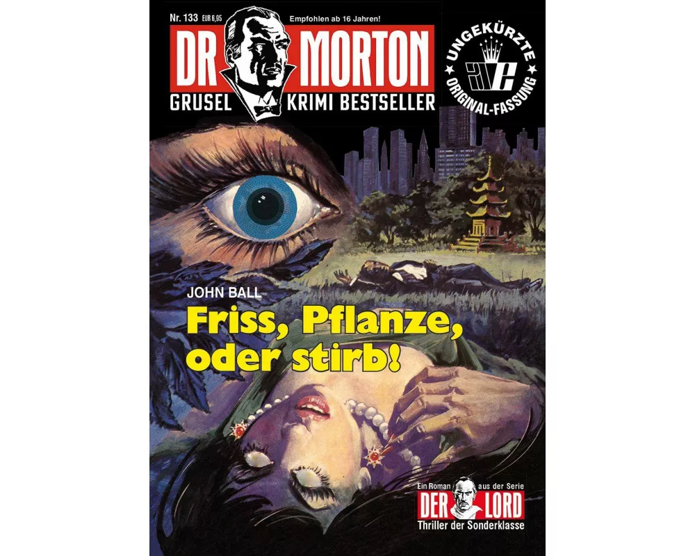 Dr. Morton Nr. 133: Friss, Pflanze, oder stirb