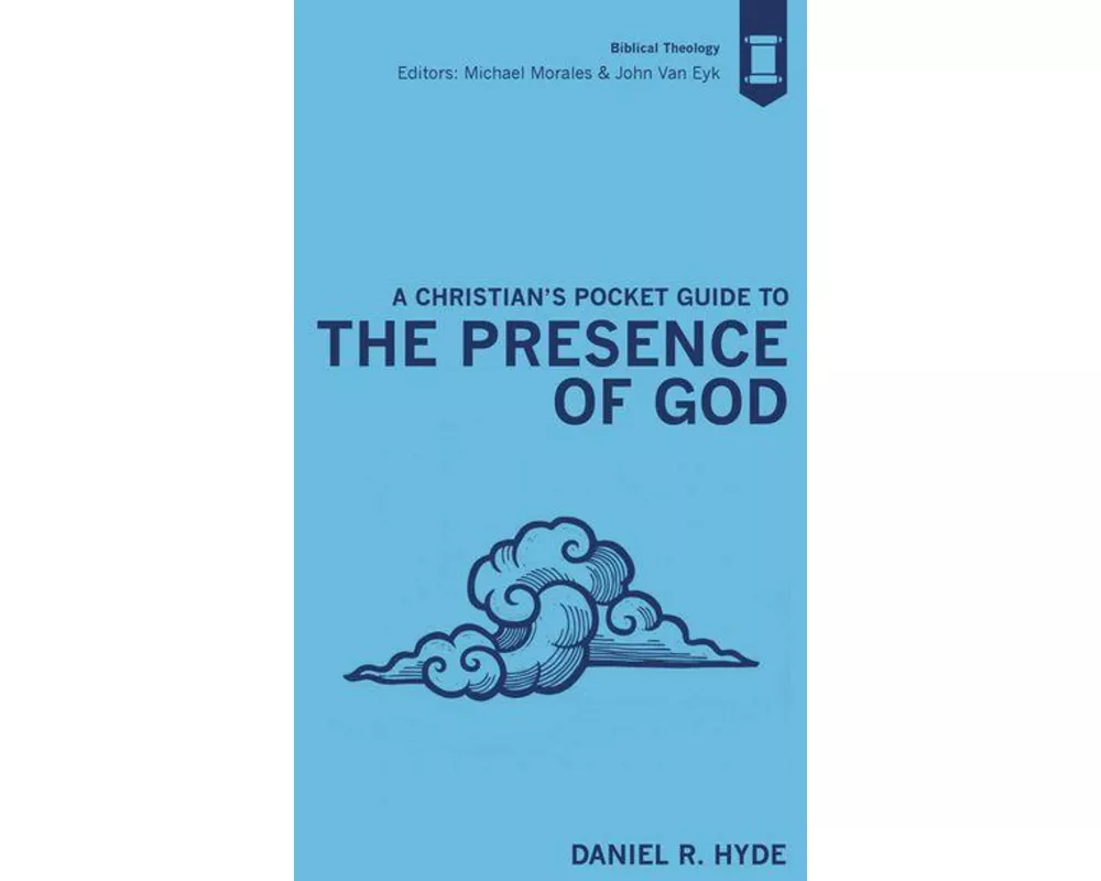 A Christian's Pocket Guide to the Presence of God