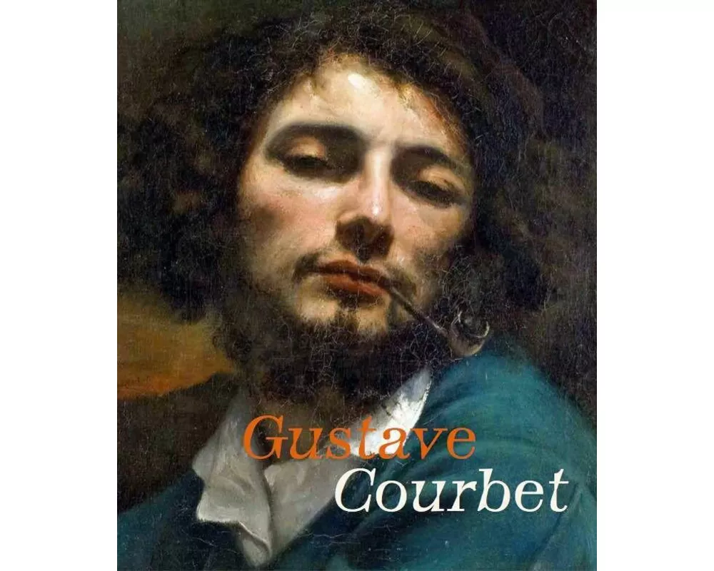 Gustave Courbet. (dt. Ausgabe)