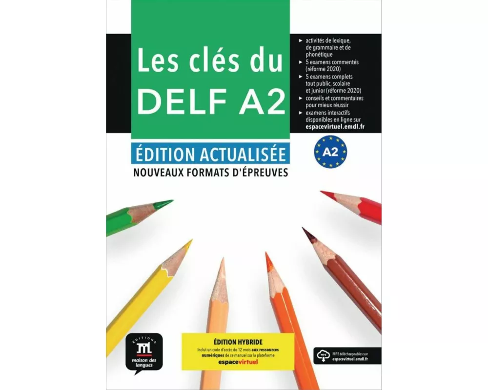 Les clés du DELF A2 - Édition actualisée hybride