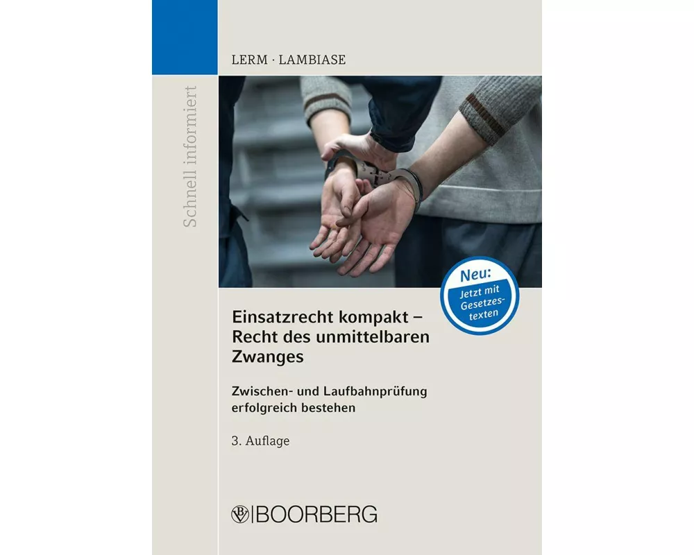 Einsatzrecht kompakt - Recht des unmittelbaren Zwanges