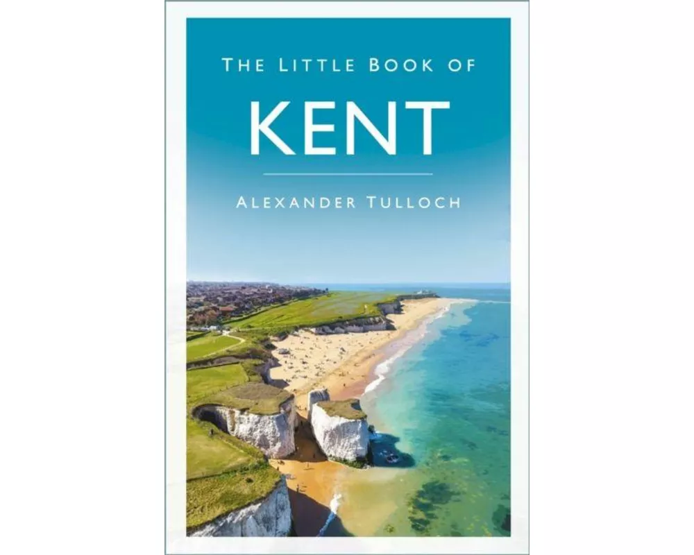 The Little Book of Kent