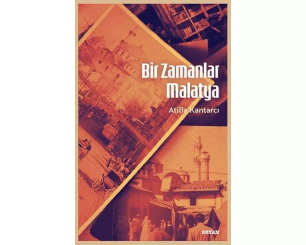Bir Zamanlar Malatya