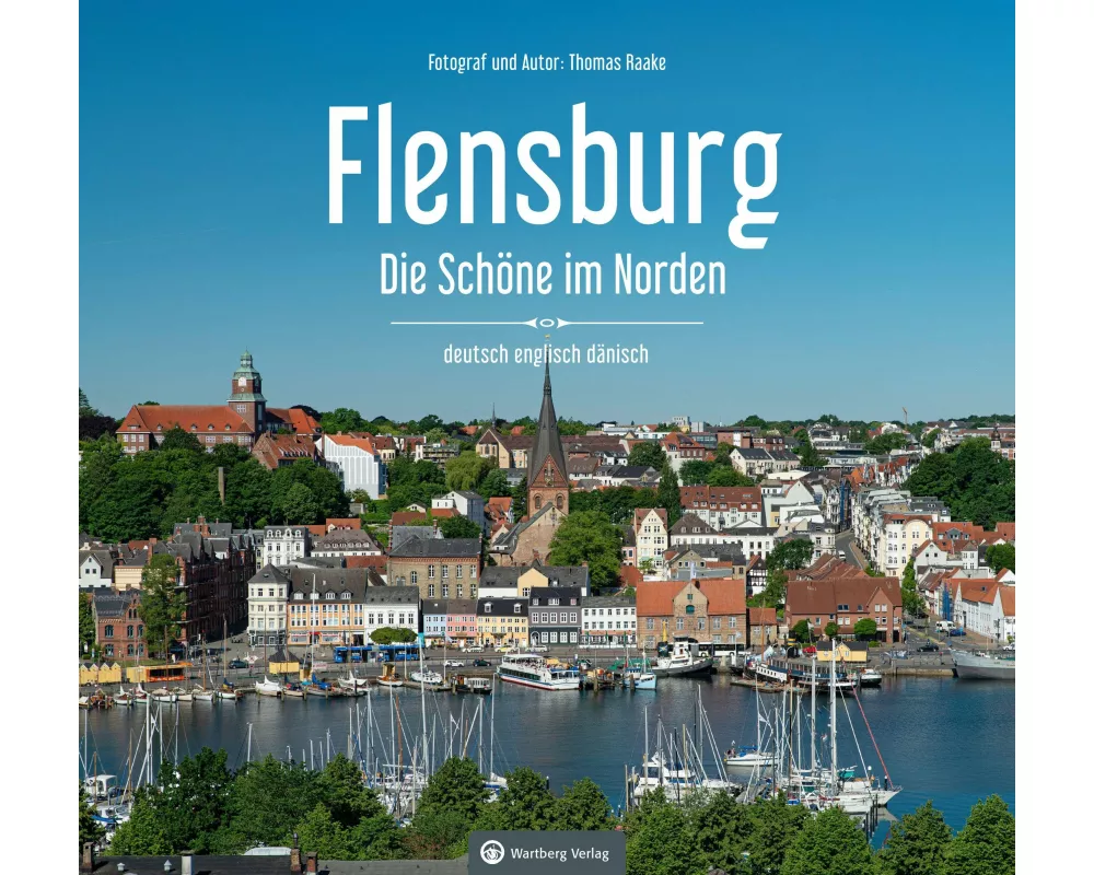 Flensburg - Die Schöne im Norden