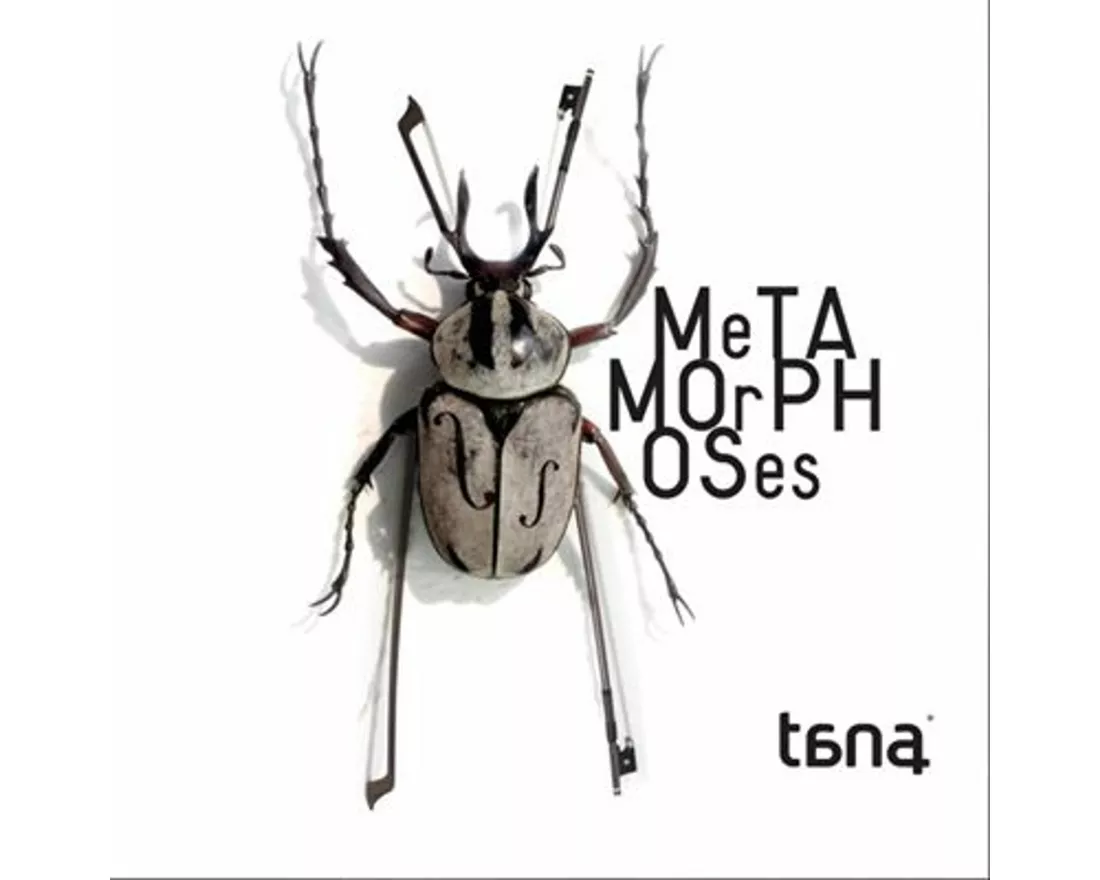 Metamorphoses - Tana