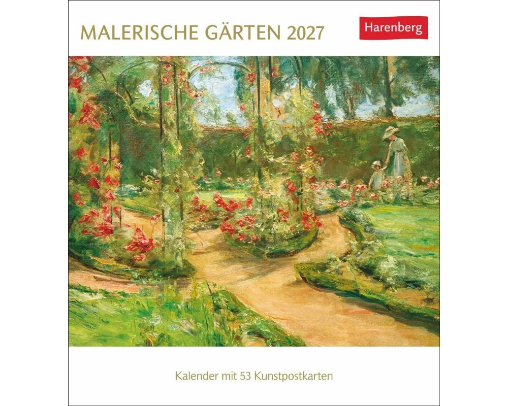 Malerische Gärten Postkartenkalender 2027 - Kalender mit 53 Kunstpostkarten