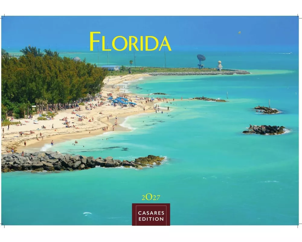 Florida Kalender 2027 - Wandkalender | Fotokalender Nordamerika 35x50cm Traumhafte Landschaften & Küstenstädte voller Lebensfreude, perfekt als Gesche