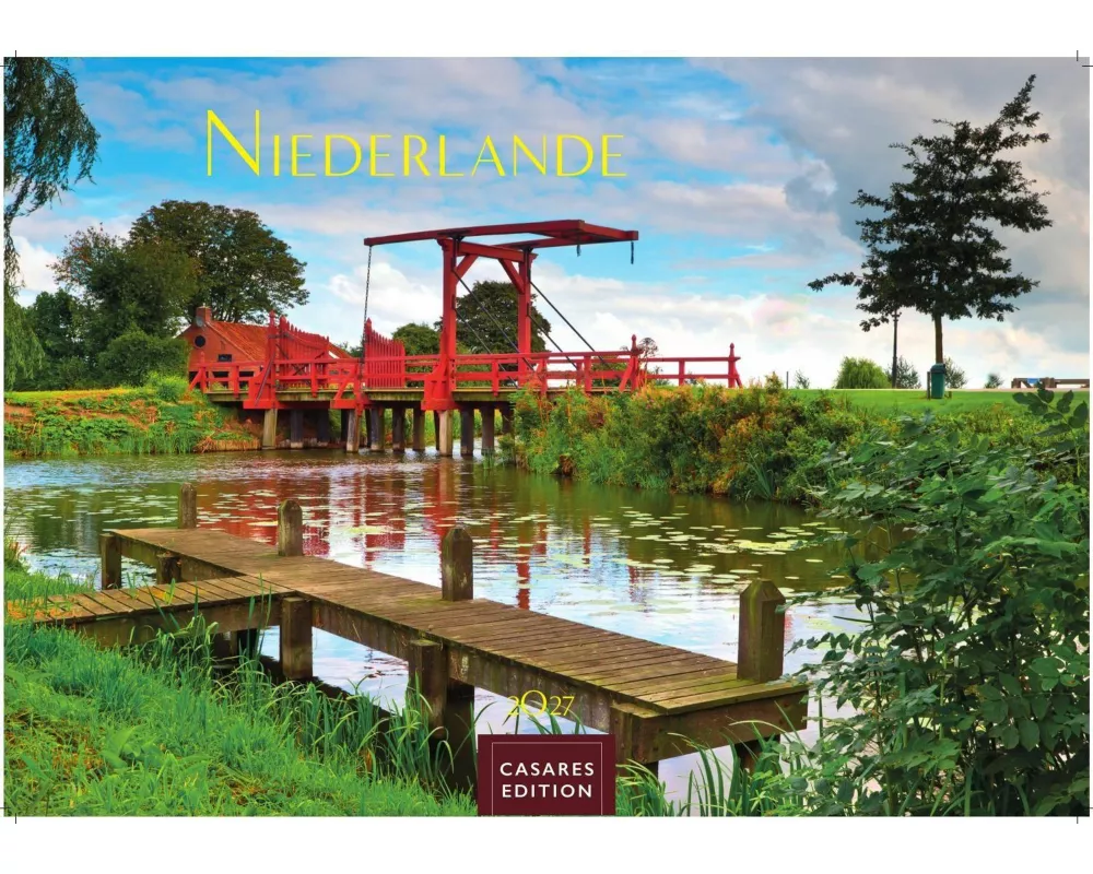 Niederlande Kalender 2027 - Wandkalender | Fotokalender Mitteleuropa 24x35cm - Entdecken Sie die schönsten Sehenswürdigkeiten der Niederlande
