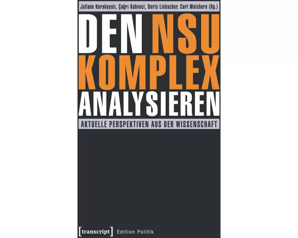 Den NSU-Komplex analysieren