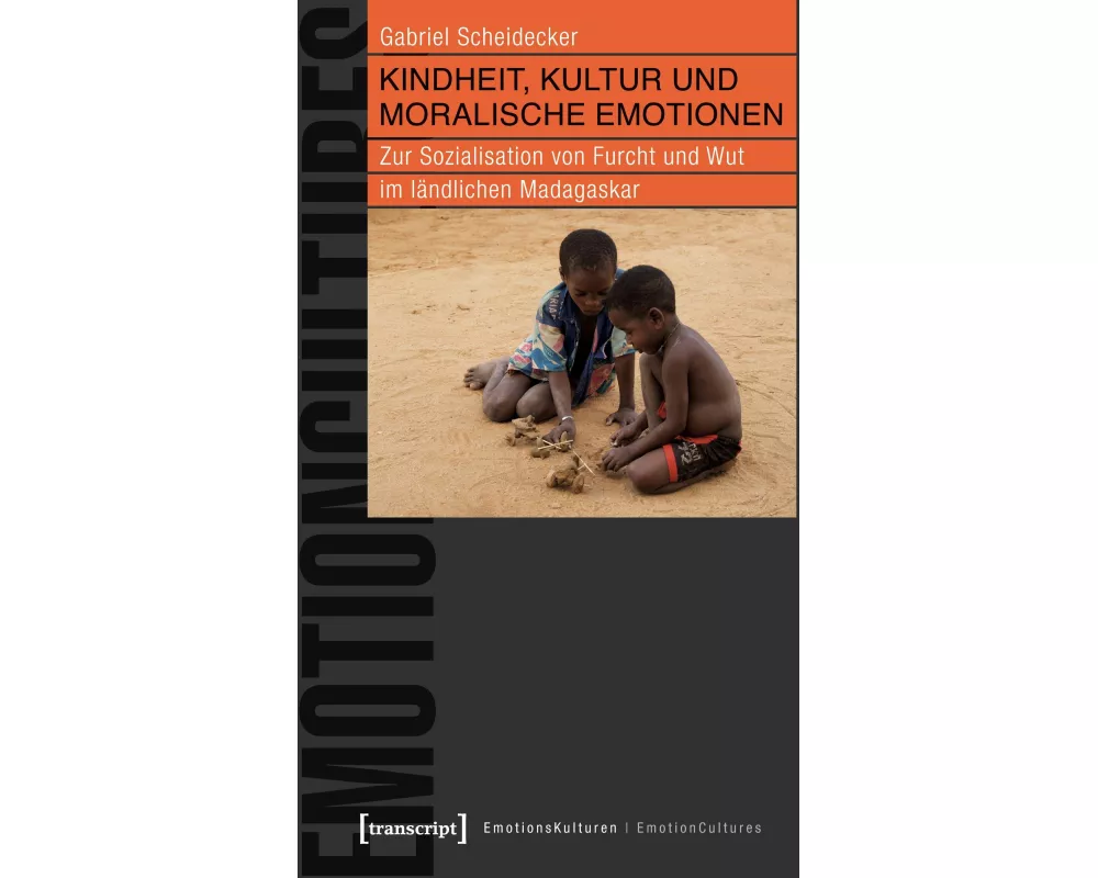 Kindheit, Kultur und moralische Emotionen