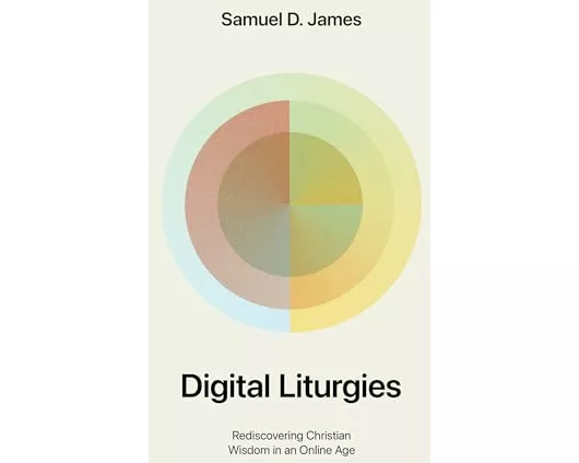Digital Liturgies